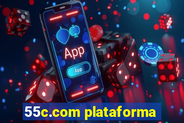 55c.com plataforma